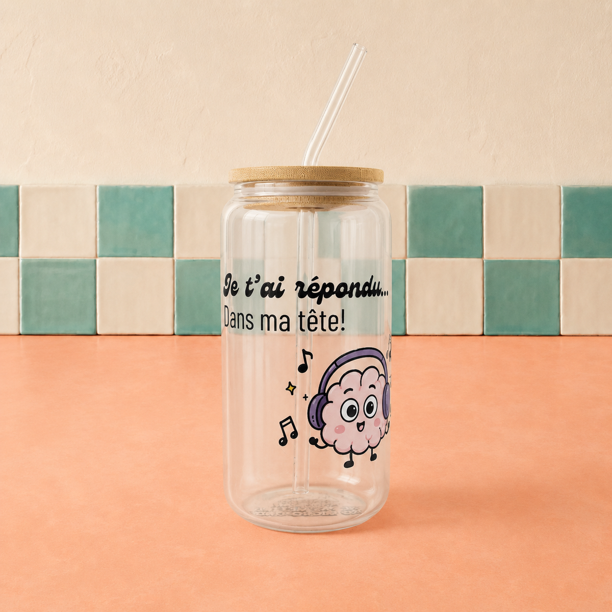 Gobelet en verre « Je t’ai répondu… Dans ma tête! »