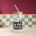 Gobelet en verre « Reine du drama organisée »