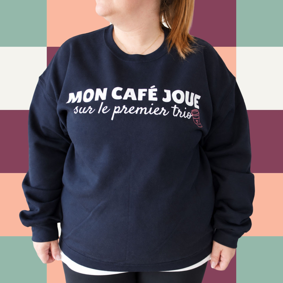 Chandail crewneck « Mon café joue sur le premier trio »