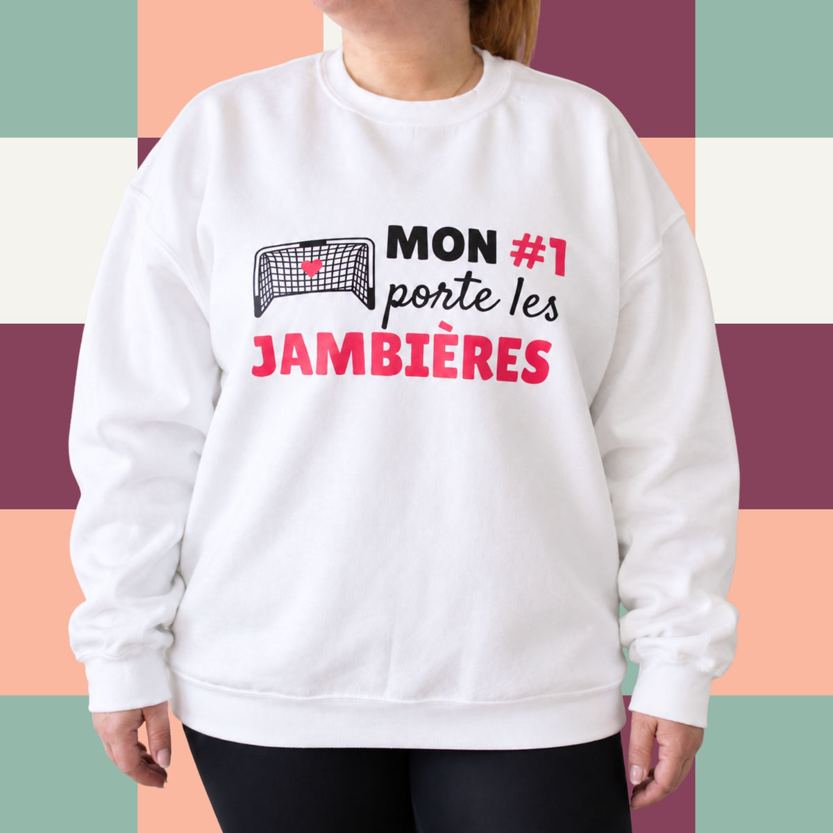 Chandail crewneck « Mon #1 porte les jambières »