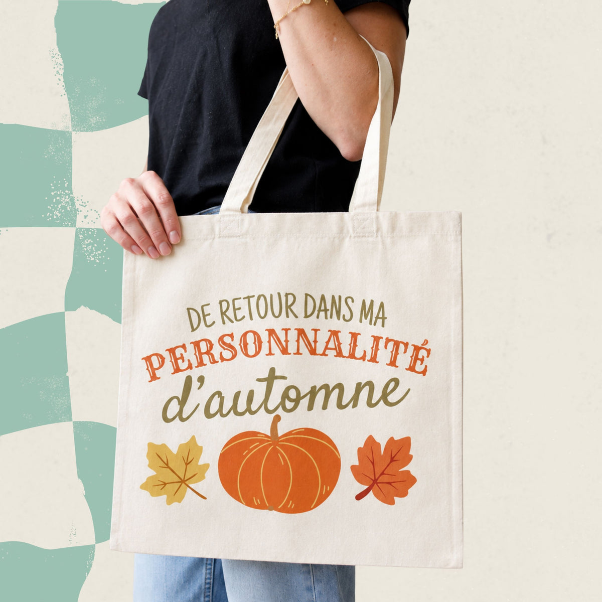 Sac fourre-tout « De retour dans ma personnalité d’automne »