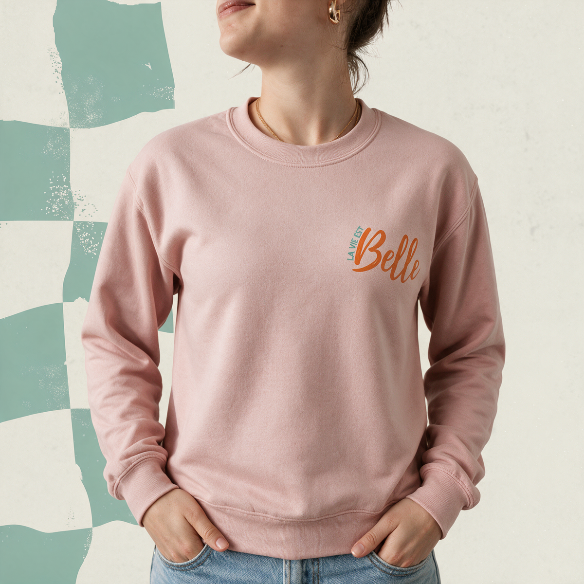 Chandail crewneck « La vie est belle »
