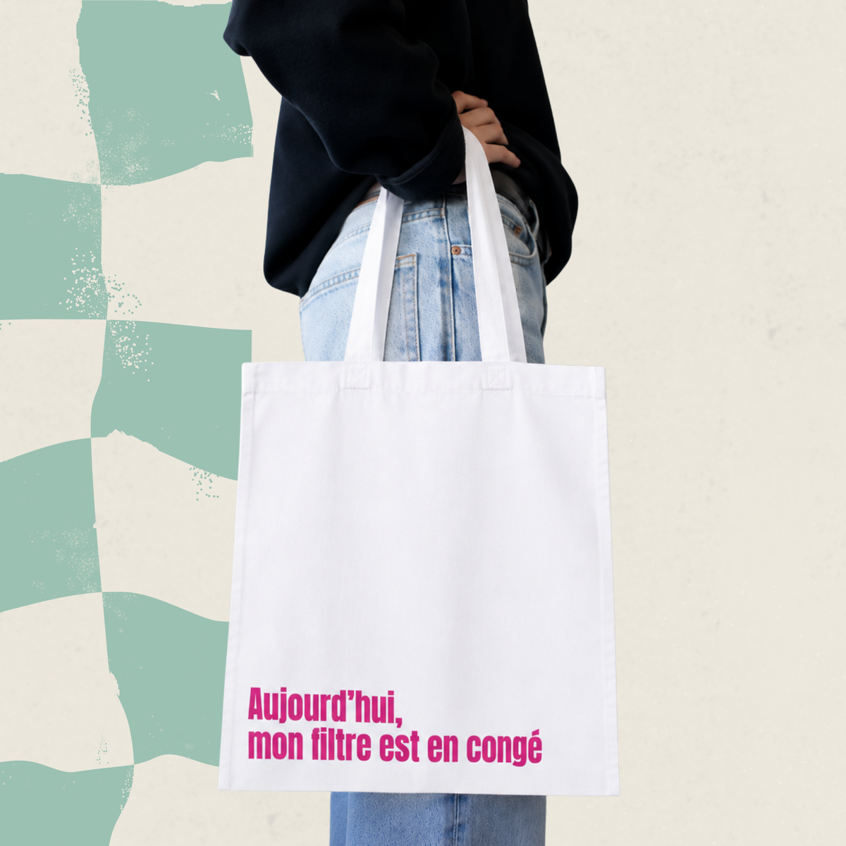 Sac fourre-tout blanc avec le message Aujourd'hui mon filtre est en conge, boutique Sans Filtre