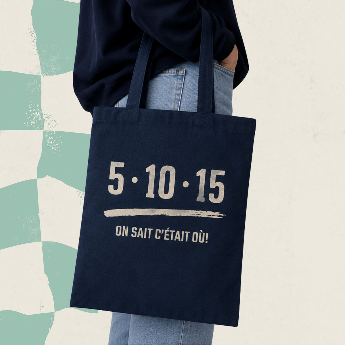 Sac fourre-tout bleu marine avec le message 5-10-15 on sait c'etait ou, boutique Sans Filtre