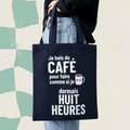 Sac fourre-tout bleu marine avec le message Je bois du cafe pour faire comme si je dormais huit heures, boutique Sans Filtre