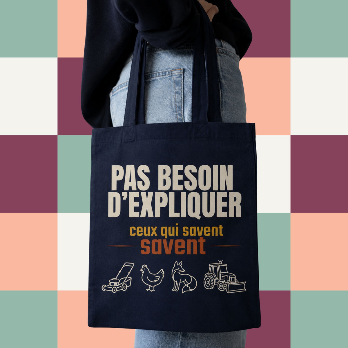 Sac fourre-tout bleu marine avec illustrations agricoles et le message Pas besoin d'expliquer ceux qui savent savent, boutique Sans Filtre