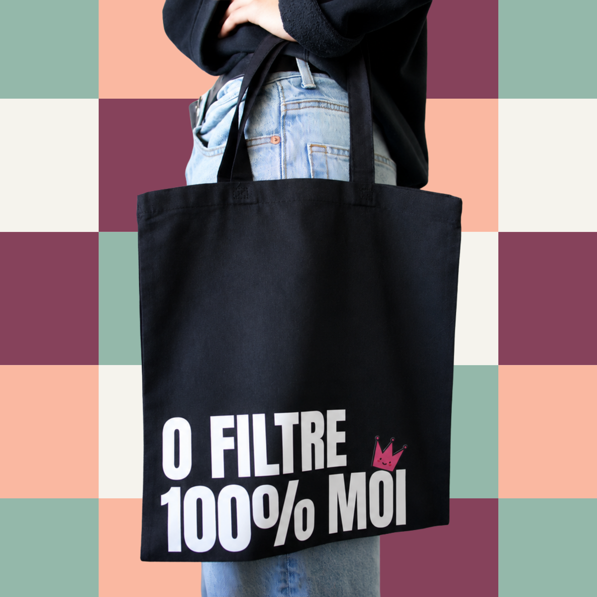 Sac fourre-tout noir avec le message 0 filtre 100% moi et couronne rose, boutique Sans Filtre