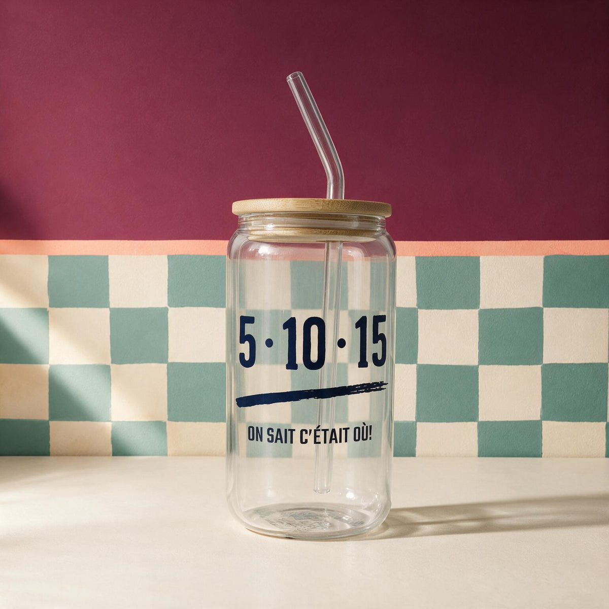 Verre en verre avec couvercle de bambou et paille, message 5-10-15 on sait c'etait ou, boutique Sans Filtre